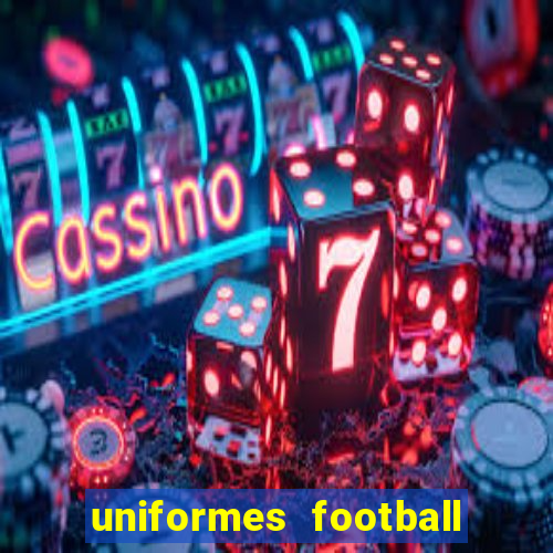 uniformes football league 2024